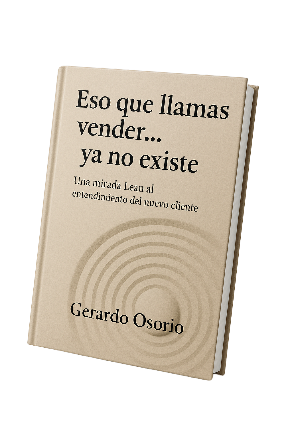 Portada del libro Eso que llamas vender... ya no existe
